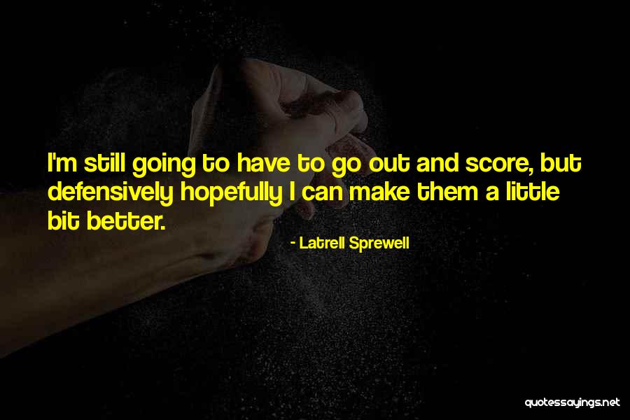 Latrell Sprewell Quotes 1518532