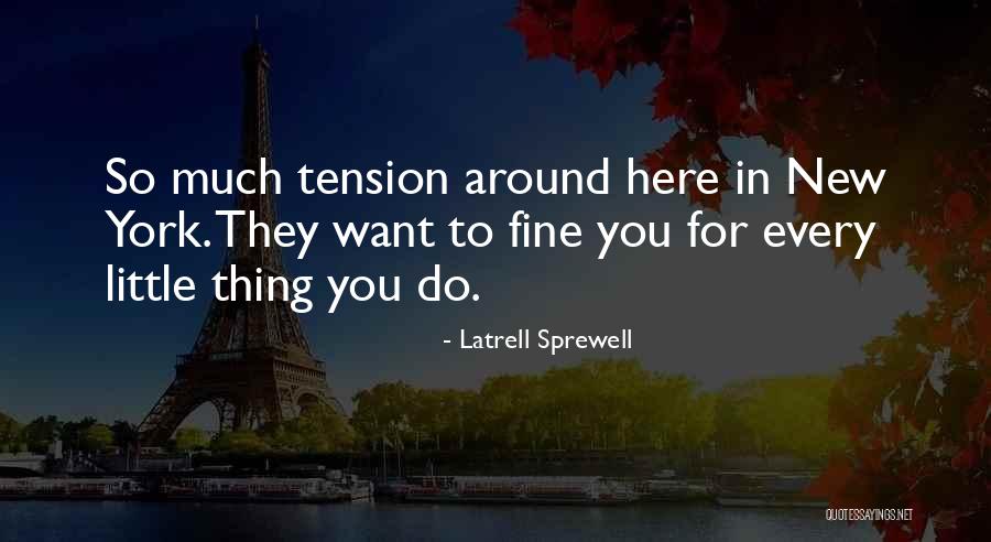 Latrell Sprewell Quotes 1643139 Latrell Sprewell Quotes 1643139
