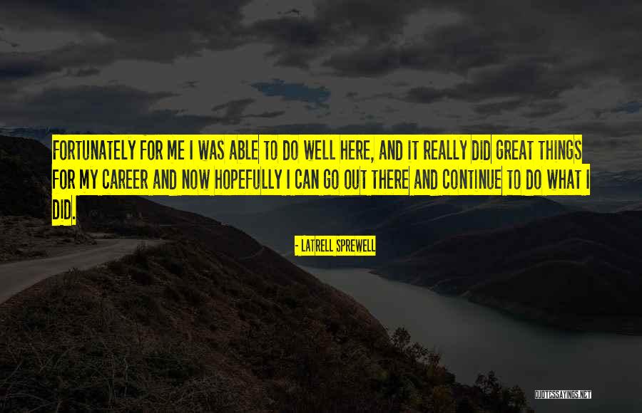 Latrell Sprewell Quotes 2086258 Latrell Sprewell Quotes 2086258