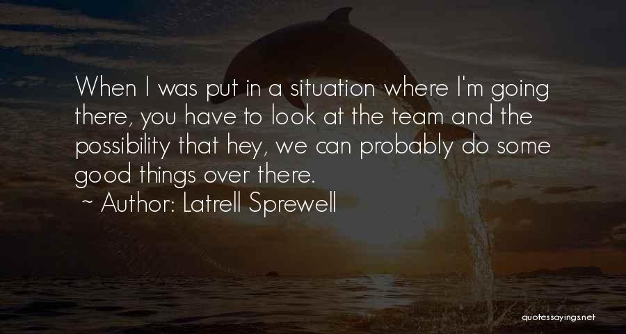 Latrell Sprewell Quotes 424543