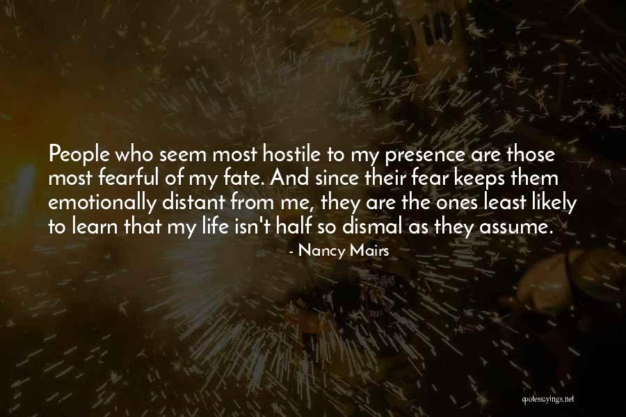 Latrenda Leonard Quotes By Nancy Mairs Latrenda Leonard Quotes By Nancy Mairs