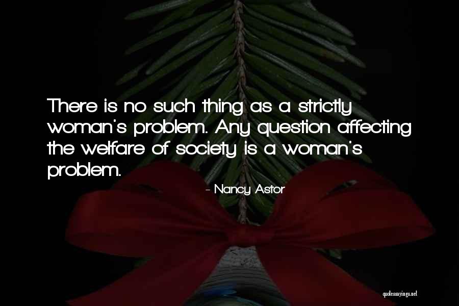 Latricia Hill Chandler Quotes By Nancy Astor Latricia Hill Chandler Quotes By Nancy Astor