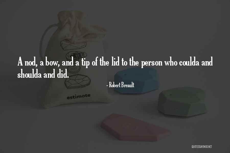 Latrisha Thompson Quotes By Robert Breault Latrisha Thompson Quotes By Robert Breault