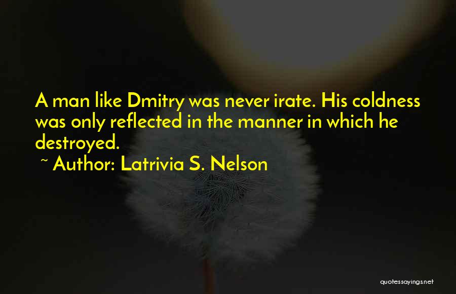 Latrivia S. Nelson Quotes 1846009