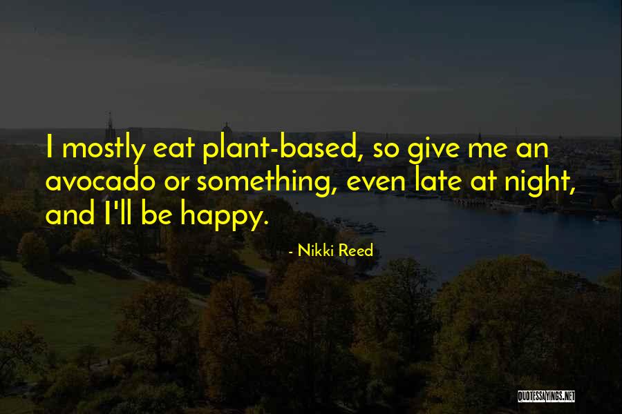 Latronica Madison Quotes By Nikki Reed