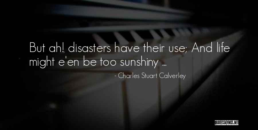 Latroy Davis Quotes By Charles Stuart Calverley Latroy Davis Quotes By Charles Stuart Calverley