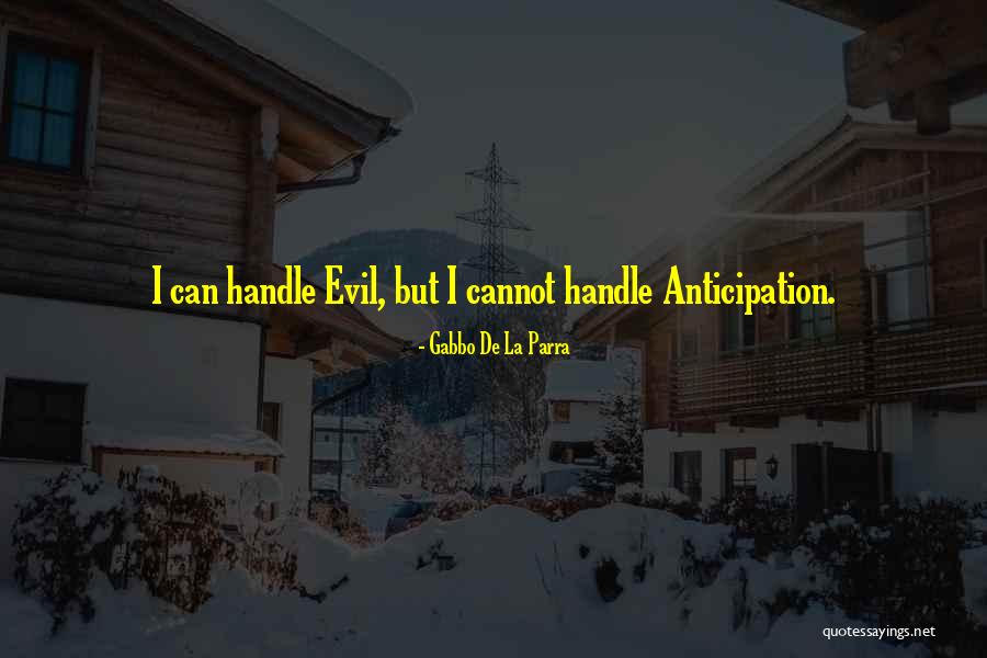 Latsch Island Quotes By Gabbo De La Parra Latsch Island Quotes By Gabbo De La Parra