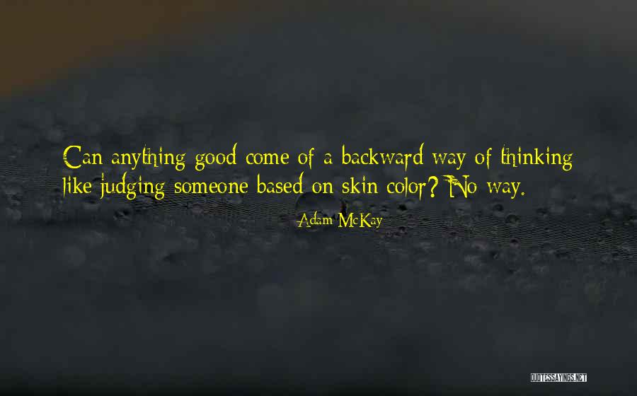 Latsis Foundation Quotes By Adam McKay Latsis Foundation Quotes By Adam McKay