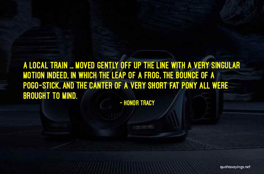 Lattacco Quotes By Honor Tracy Lattacco Quotes By Honor Tracy