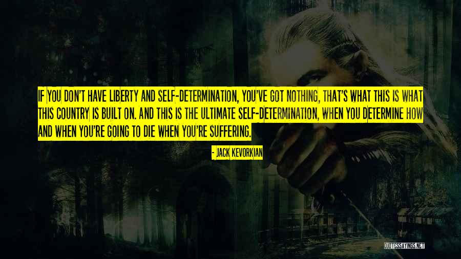 Lattasburg Quotes By Jack Kevorkian Lattasburg Quotes By Jack Kevorkian
