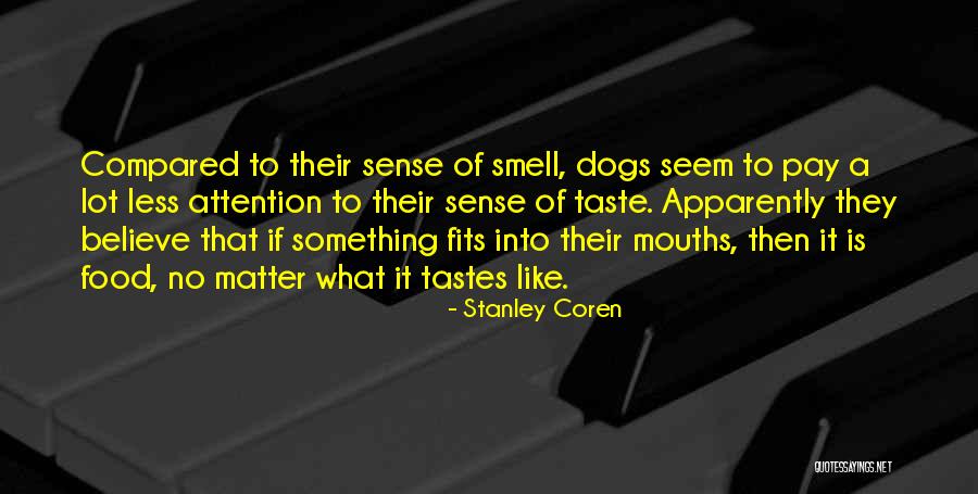 Lattention Au Quotes By Stanley Coren Lattention Au Quotes By Stanley Coren