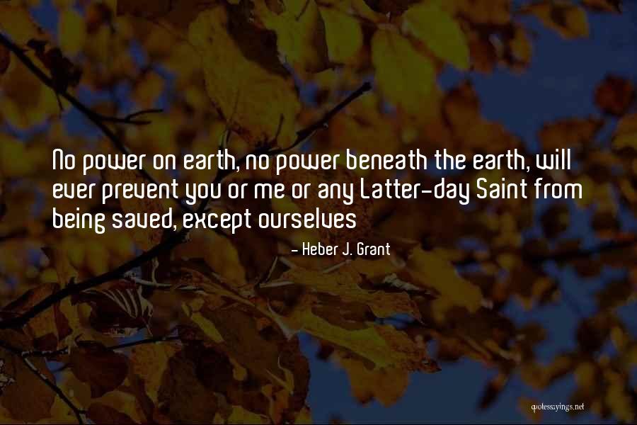 Latter Day Quotes By Heber J. Grant