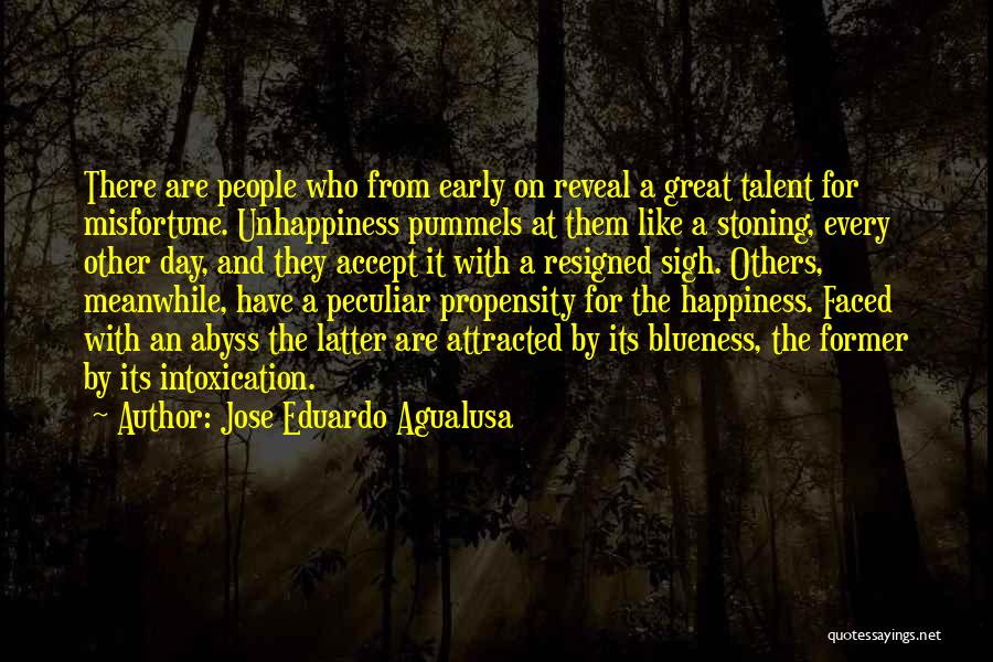 Latter Day Quotes By Jose Eduardo Agualusa