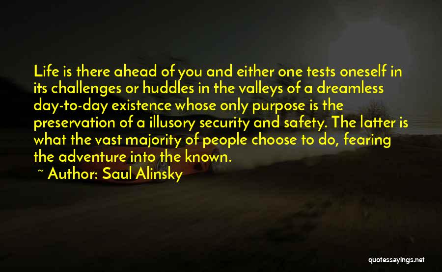 Latter Day Quotes By Saul Alinsky