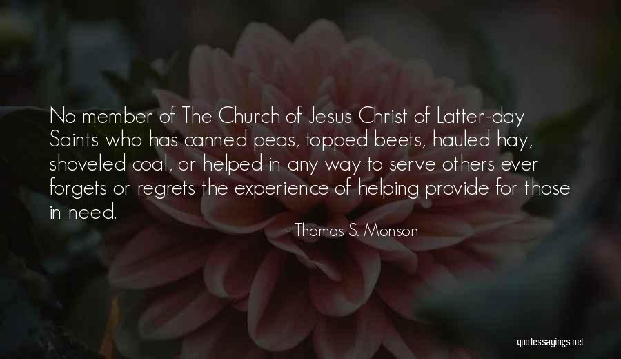 Latter Day Quotes By Thomas S. Monson