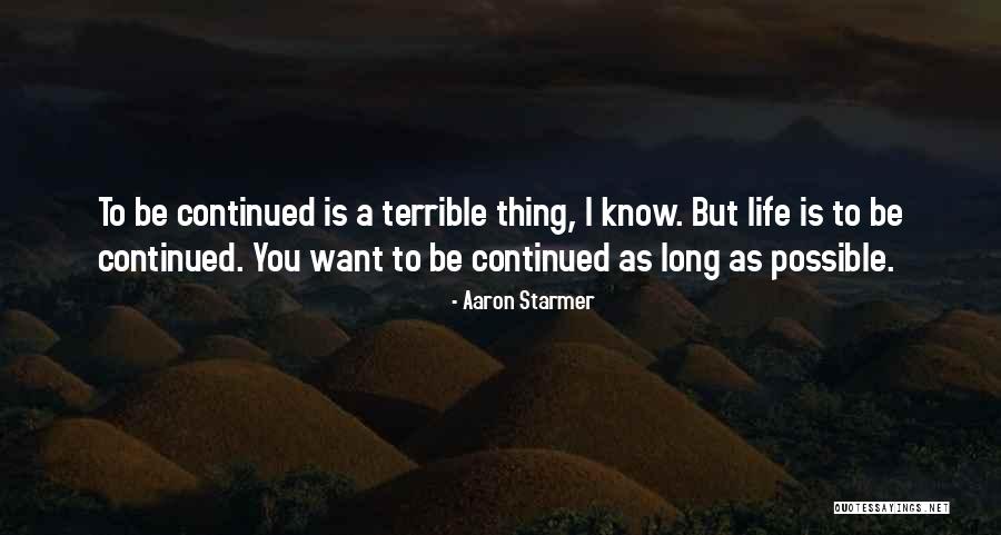 Latters Quotes By Aaron Starmer Latters Quotes By Aaron Starmer