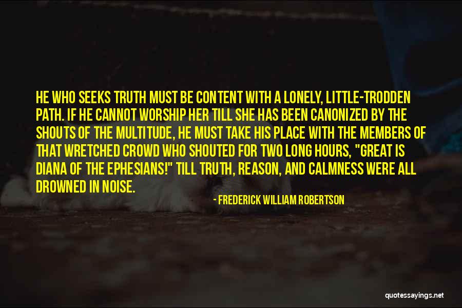 Lattes At Home Quotes By Frederick William Robertson