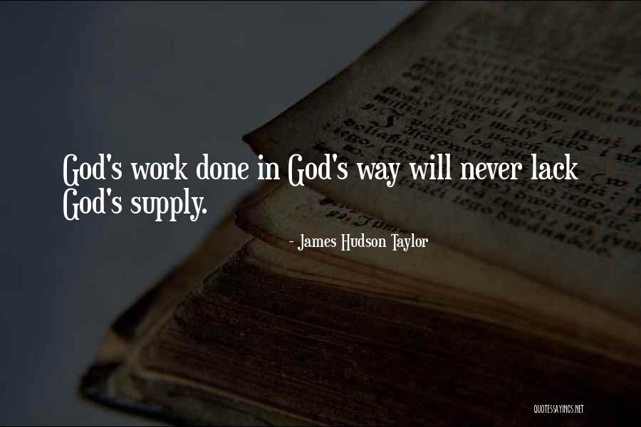 Lattes At Home Quotes By James Hudson Taylor