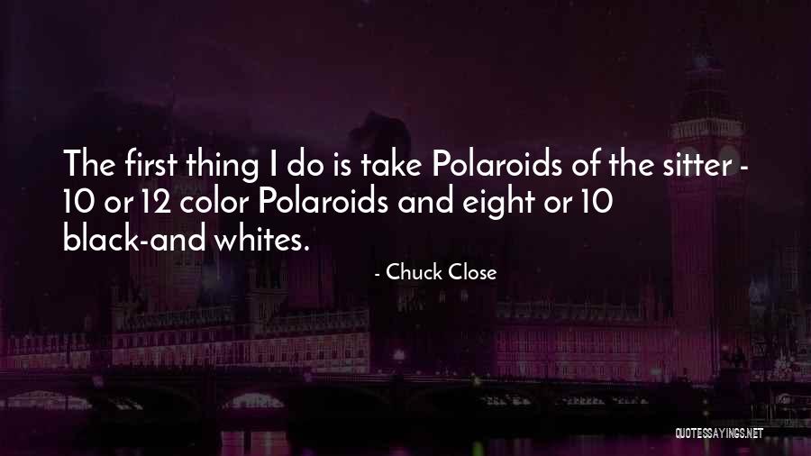 Lattoferrina Quotes By Chuck Close Lattoferrina Quotes By Chuck Close