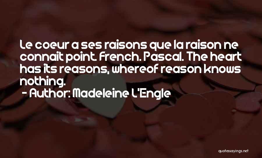 L'attrape Coeur Quotes By Madeleine L'Engle