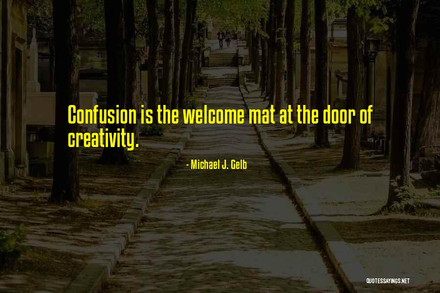 Lattuca Enterprises Quotes By Michael J. Gelb Lattuca Enterprises Quotes By Michael J. Gelb