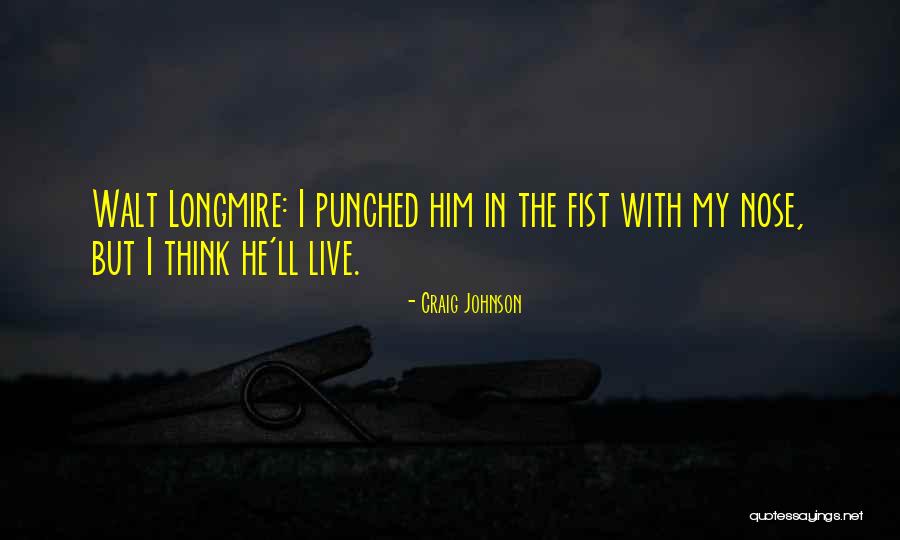 Latulippe Trois Quotes By Craig Johnson Latulippe Trois Quotes By Craig Johnson