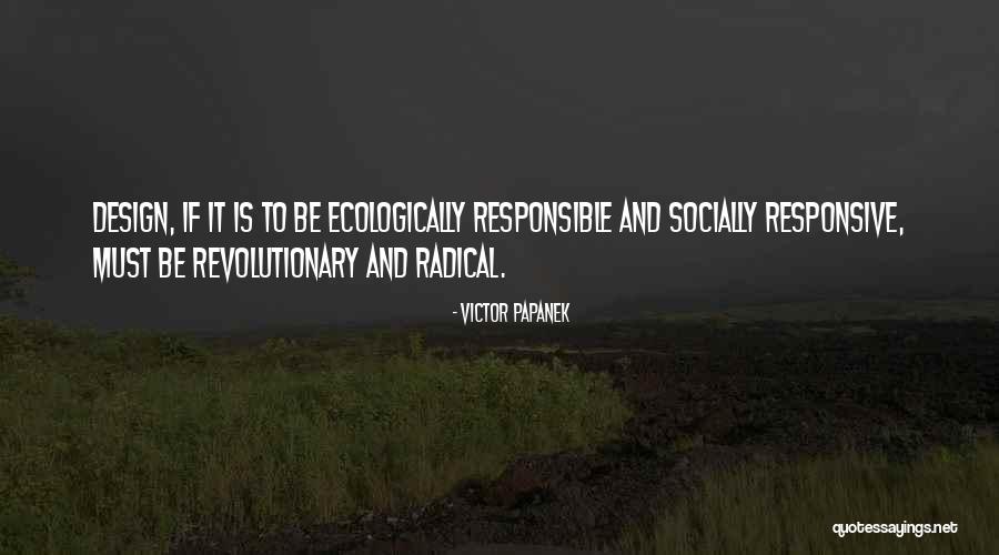 Latulippe Trois Quotes By Victor Papanek Latulippe Trois Quotes By Victor Papanek