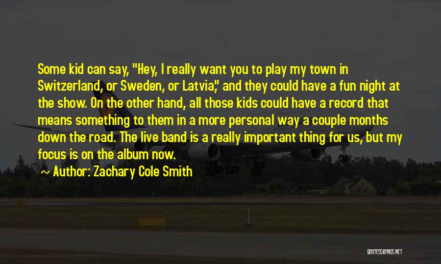 Latvia Quotes By Zachary Cole Smith
