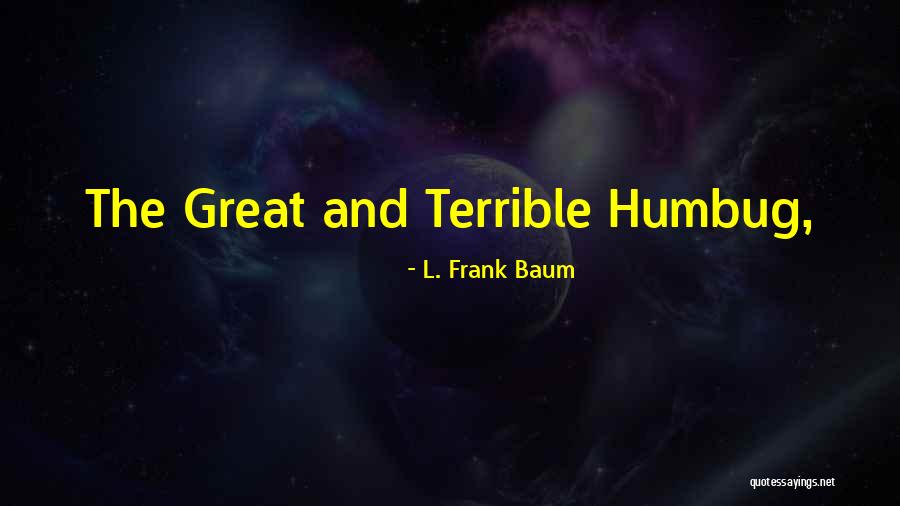 Latvie U Valodas Sinonimu Vardnica Quotes By L. Frank Baum Latvie U Valodas Sinonimu Vardnica Quotes By L. Frank Baum