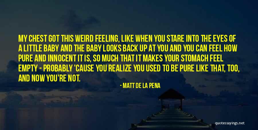 Latypova Quotes By Matt De La Pena Latypova Quotes By Matt De La Pena