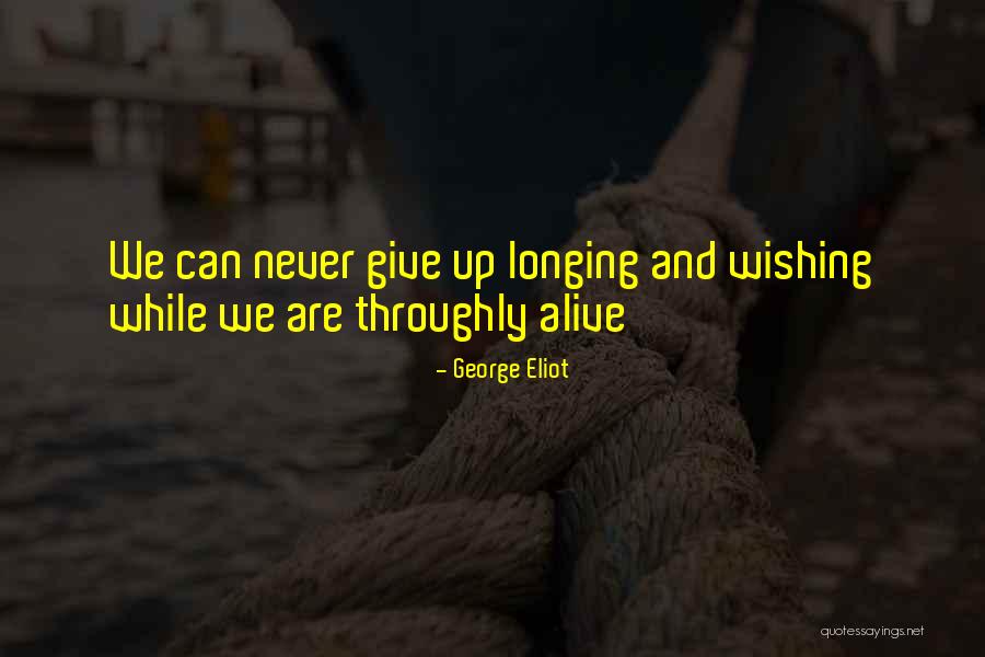 Latzen Ellen Quotes By George Eliot