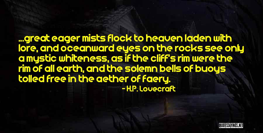 Laubade Quotes By H.P. Lovecraft Laubade Quotes By H.P. Lovecraft