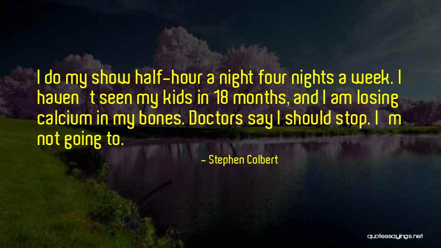 Lauber Imports Quotes By Stephen Colbert Lauber Imports Quotes By Stephen Colbert