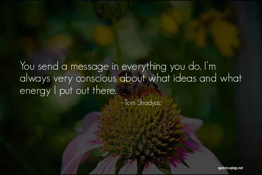 Lauberge Chez Quotes By Tom Shadyac Lauberge Chez Quotes By Tom Shadyac