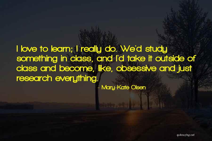Laubinger Associates Quotes By Mary-Kate Olsen Laubinger Associates Quotes By Mary-Kate Olsen