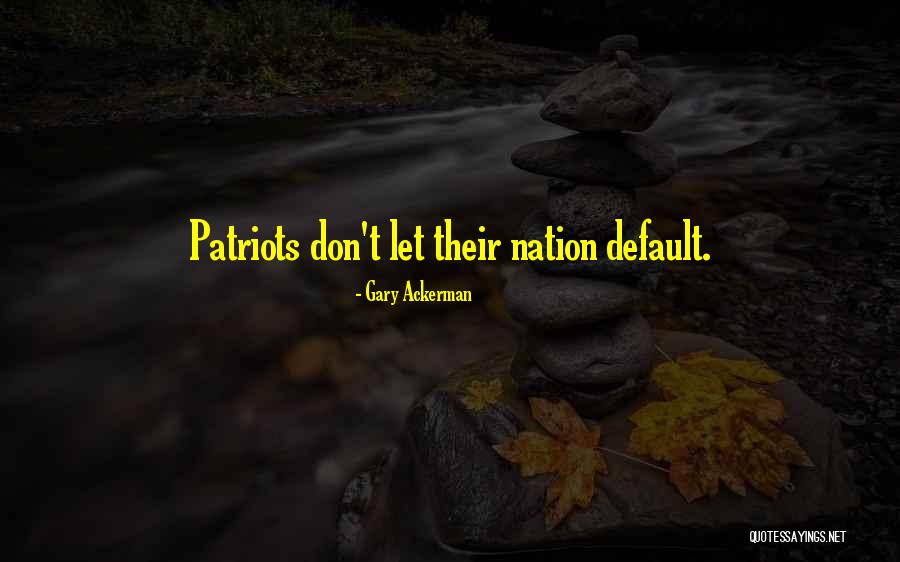 Laubscher V Quotes By Gary Ackerman Laubscher V Quotes By Gary Ackerman
