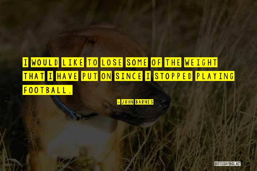 Lauchland Roberts Quotes By John Barnes Lauchland Roberts Quotes By John Barnes