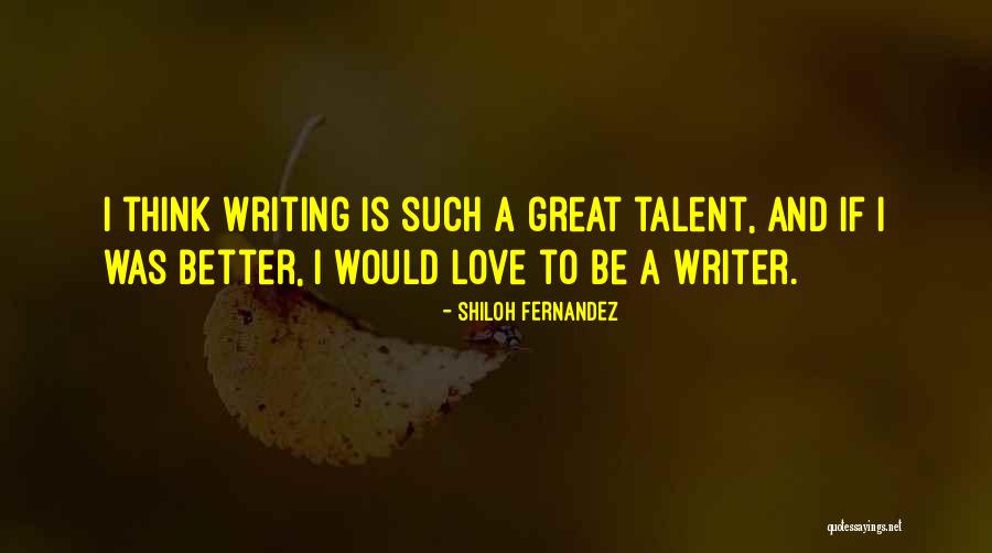 Lauchland Vineyards Quotes By Shiloh Fernandez Lauchland Vineyards Quotes By Shiloh Fernandez