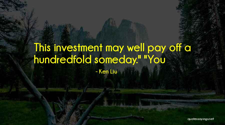 Laudace Desperer Quotes By Ken Liu Laudace Desperer Quotes By Ken Liu