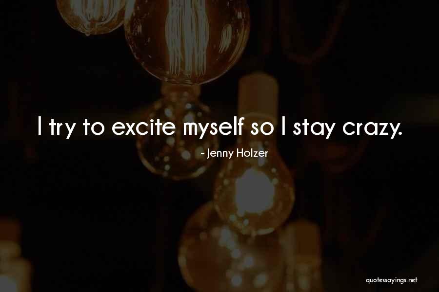 Laudari Quotes By Jenny Holzer Laudari Quotes By Jenny Holzer