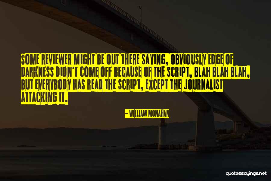 Laudari Quotes By William Monahan Laudari Quotes By William Monahan