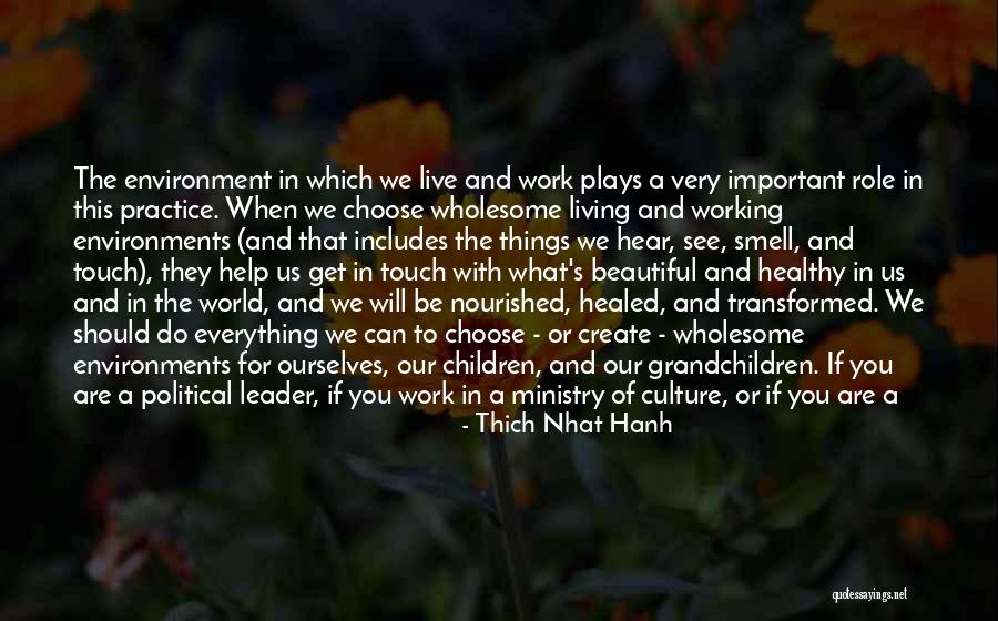 Laudelino Jose Quotes By Thich Nhat Hanh Laudelino Jose Quotes By Thich Nhat Hanh