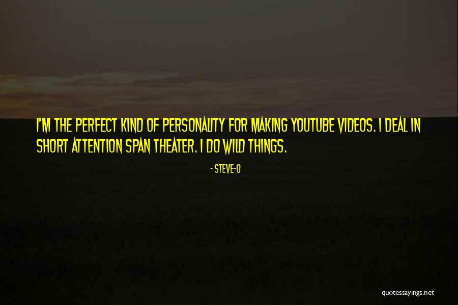 Lauders South Quotes By Steve-O Lauders South Quotes By Steve-O