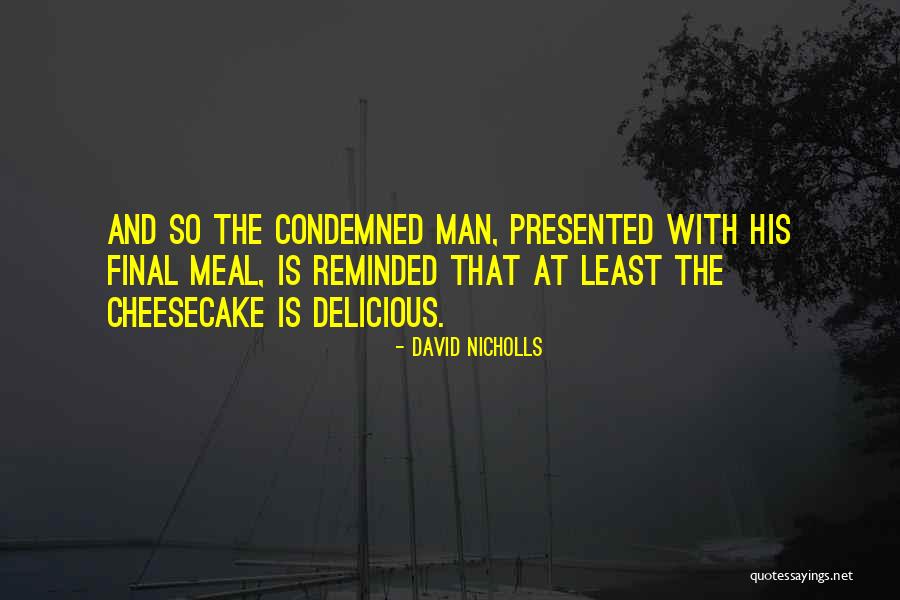 Laudie Cavaliers Quotes By David Nicholls Laudie Cavaliers Quotes By David Nicholls