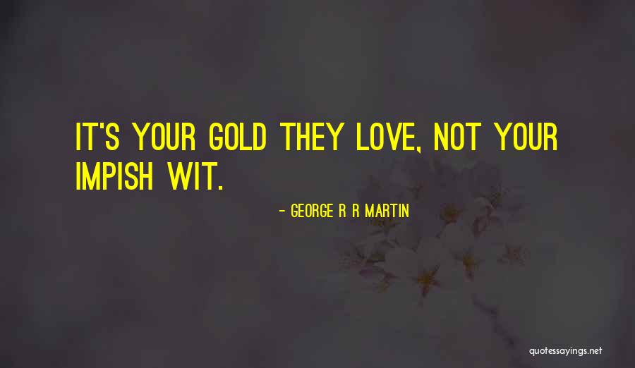 Laudiserrano Quotes By George R R Martin Laudiserrano Quotes By George R R Martin