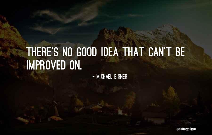 Lauditeur Du Quotes By Michael Eisner Lauditeur Du Quotes By Michael Eisner