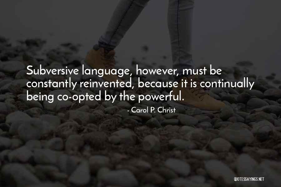 Laudomia Acciaioli Quotes By Carol P. Christ Laudomia Acciaioli Quotes By Carol P. Christ