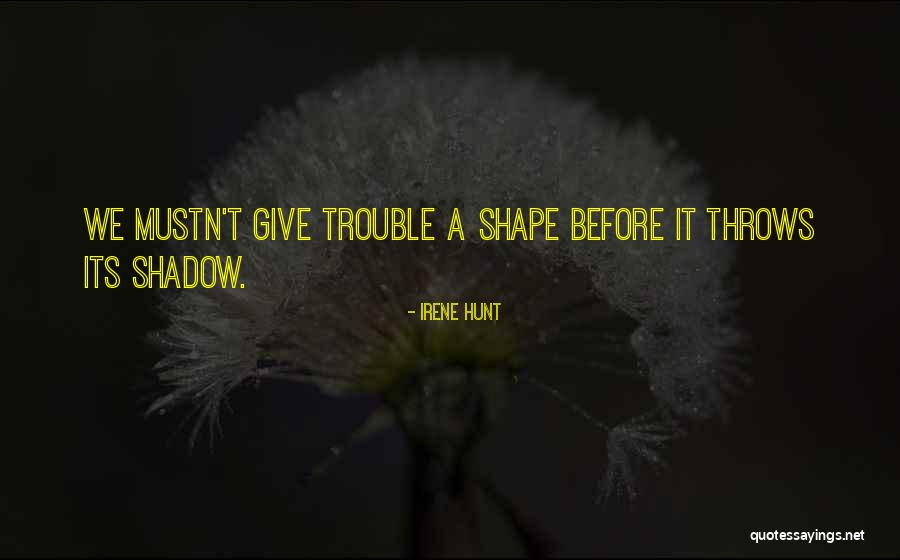 Laudomia Quotes By Irene Hunt Laudomia Quotes By Irene Hunt