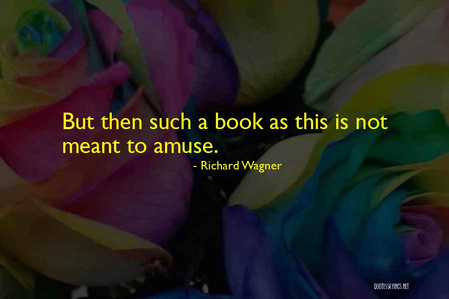 Lauds Morning Quotes By Richard Wagner Lauds Morning Quotes By Richard Wagner