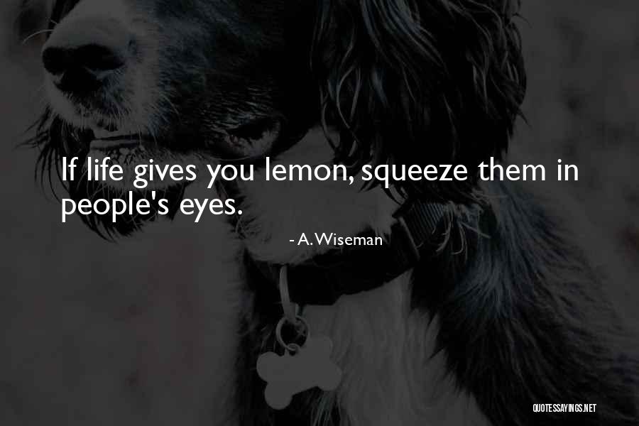 Laugenstange Quotes By A. Wiseman Laugenstange Quotes By A. Wiseman
